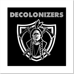 Decolonizers Posters and Art